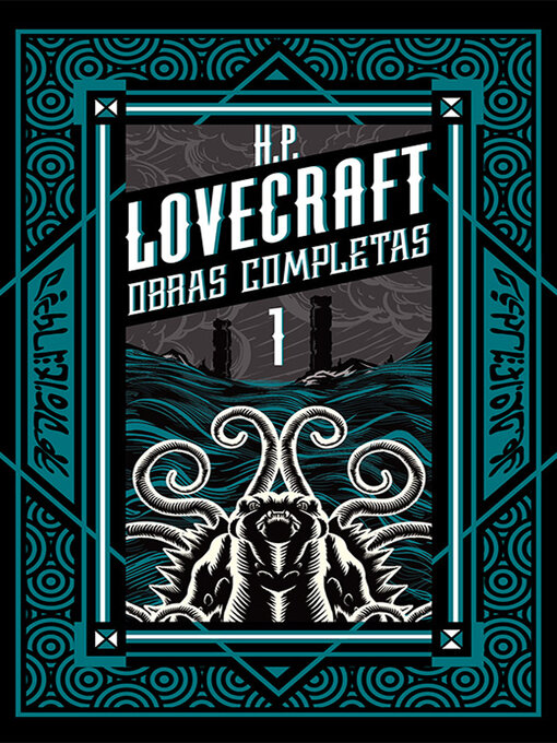 Title details for H P Lovecraft obras completas Tomo 1 by H. P. Lovecraft - Wait list